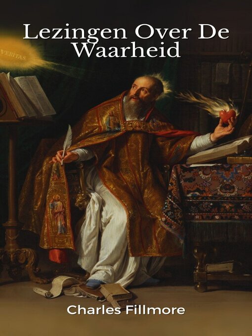 Title details for Lezingen over de Waarheid by Charles Fillmore - Available